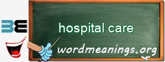 WordMeaning blackboard for hospital care